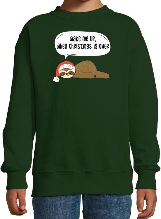 Luiaard Kerstsweater / Kerst trui Wake me up when christmas is over groen voor kinderen - Kerstkleding / Christmas outfit 152/164