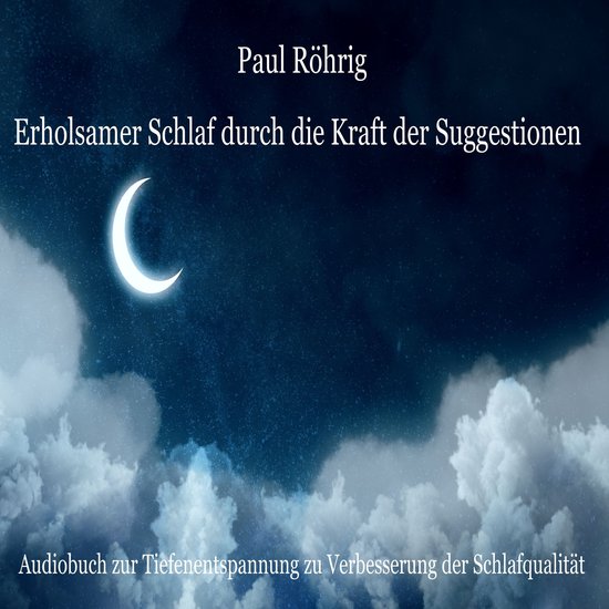 Erholsamer Schlaf durch die Kraft der Suggestionen - cover