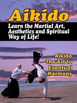 Aïkido - Apprendre l'art martial [ VERSION FRANCAISE ]