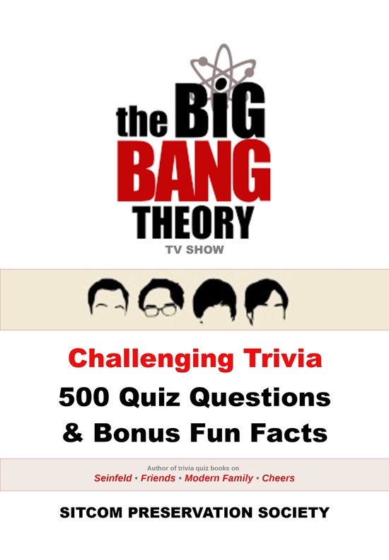 The Big Bang Theory TV Show Challenging Trivia 500 Quiz Questions