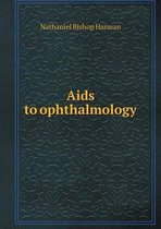 Aids to ophthalmology
