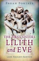 Pagan Portals – The First Sisters: Lilith and Eve