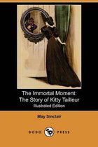 The Immortal Moment