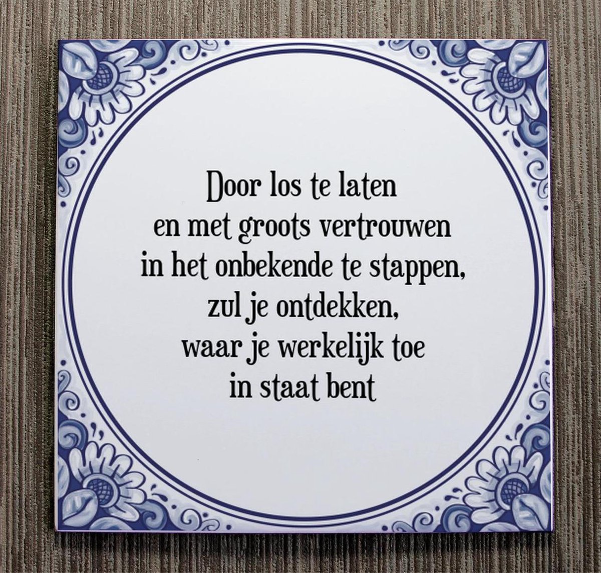 tegeltje-met-spreuk-tegeltjeswijsheid-door-los-te-laten-en-met