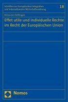 Effet utile und individuelle Rechte im Recht der Europäischen Union