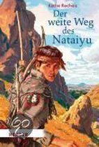 Der weite Weg des Nataiyu