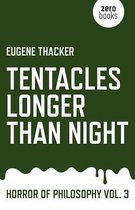 Tentacles Longer Than Night – Horror of Philosophy vol. 3