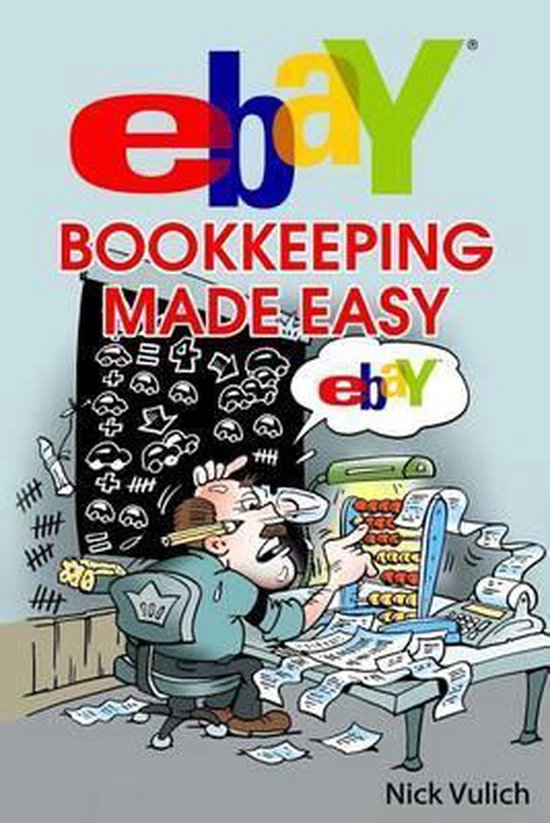 Ebay Selling Made Easy- eBay Bookkeeping Made Easy - cover