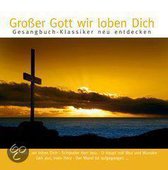 Grosser Gott Wir Loben  Dich//W/Sabine Jost/Liisa Wahler/Ben Vanes/A.O.