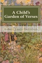 A Child's Garden of Verses