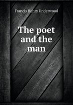 The Poet and the Man