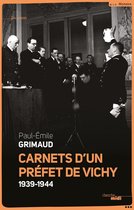Documents - Carnets d'un préfet de Vichy 1939-1944
