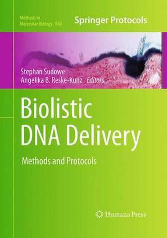 Methods in Molecular Biology Biolistic DNA Delivery 9781493960682