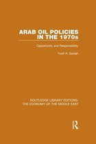 Routledge Library Editions: The Economy of the Middle East - Arab Oil Policies in the 1970s