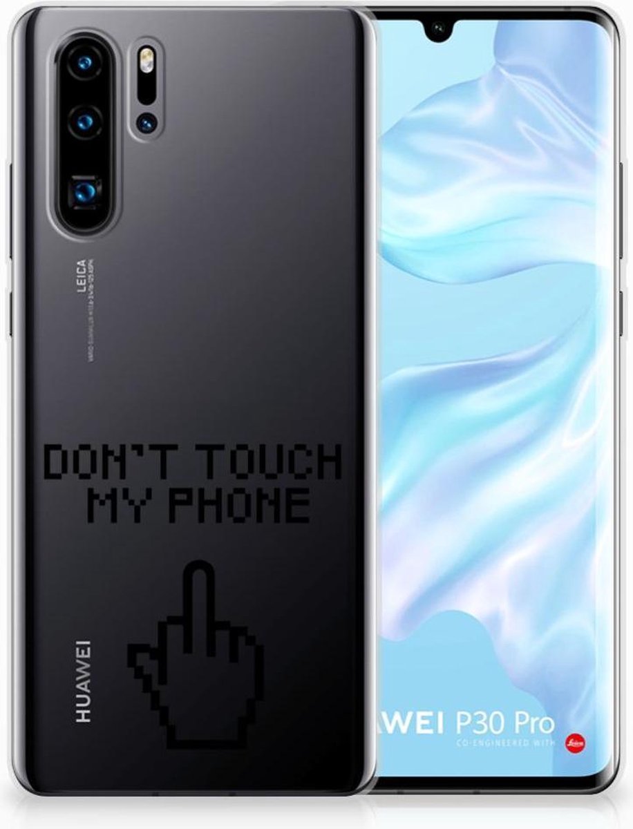 Huawei P30 Pro Silicone-hoesje Finger Don't Touch My Phone