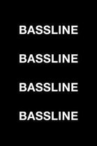 Bassline Bassline Bassline Bassline