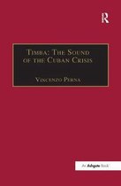 SOAS Studies in Music- Timba: The Sound of the Cuban Crisis