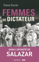 Femmes de dictateur - Salazar