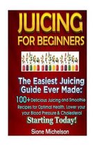 Juicing For Beginners