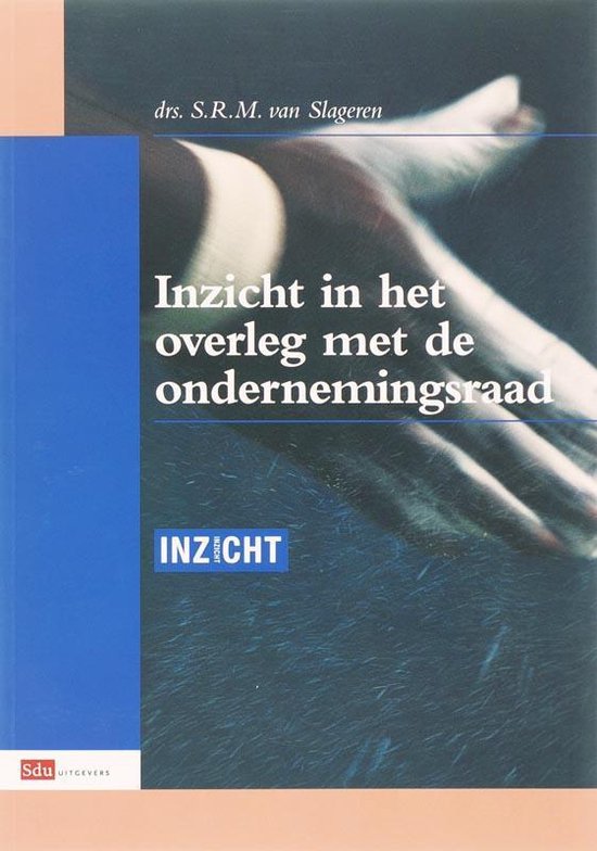 Inzicht - Inzicht in het overleg met de ondernemingsraad