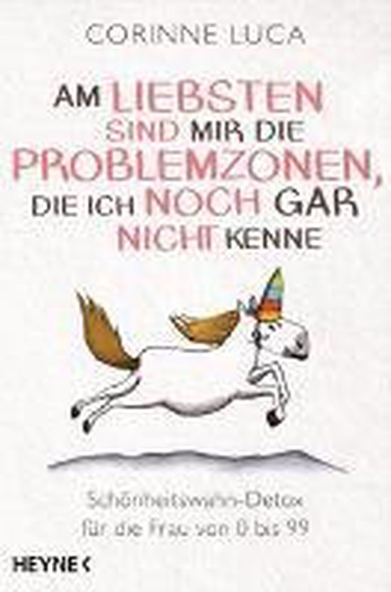 Am liebsten sind mir die Problemzonen, die ich noch gar nich ... - cover