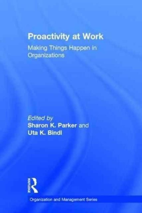 Organization and Management Series- Proactivity at Work