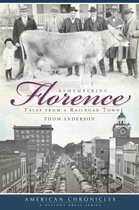American Chronicles - Remembering Florence