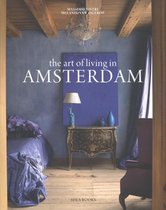 THE ART OF LIVING IN AMSTERDAM