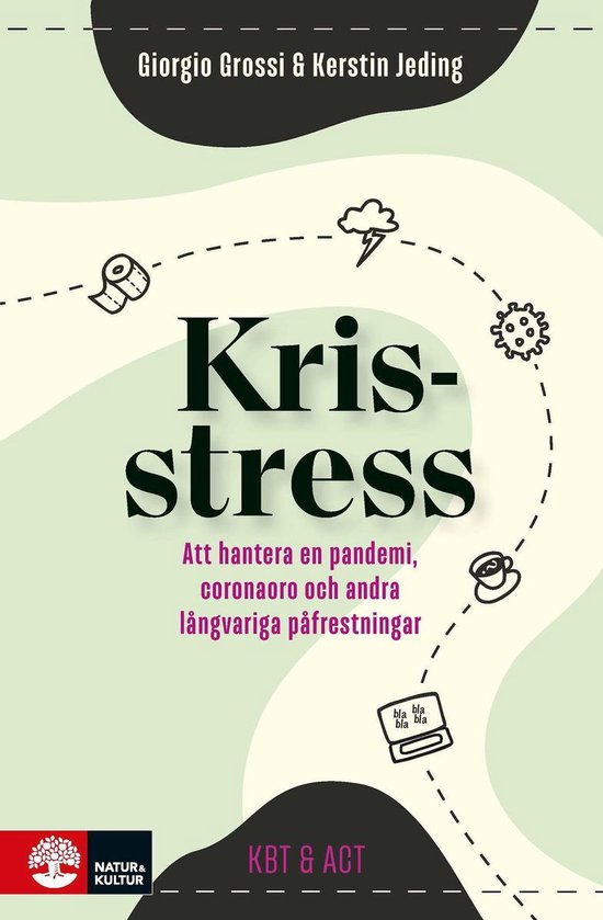 Krisstress : att hantera en pandemi, coronaoro och andra lå ... - cover