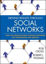 Jossey-Bass Leadership Series 265 - Driving Results Through Social Networks