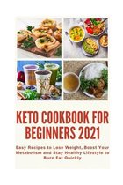 Keto Cookbook for Beginners 2021