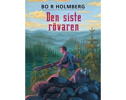 Historien om Höga kusten 3 - Den siste rövaren