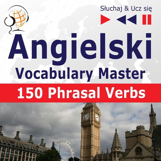 Angielski. Vocabulary Master: 150 Phrasal Verbs (Poziom śre ... - cover