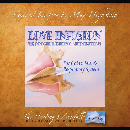 Love Infusion: Tropical Healing Meditation - cover