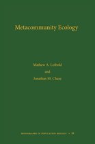 Monographs in Population Biology 59 - Metacommunity Ecology, Volume 59