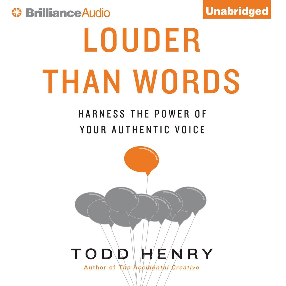 Louder Than Words - Todd Henry