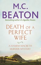 Hamish Macbeth 4 - Death of a Perfect Wife
