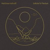 Matthew Halsall - Salute to the Sun