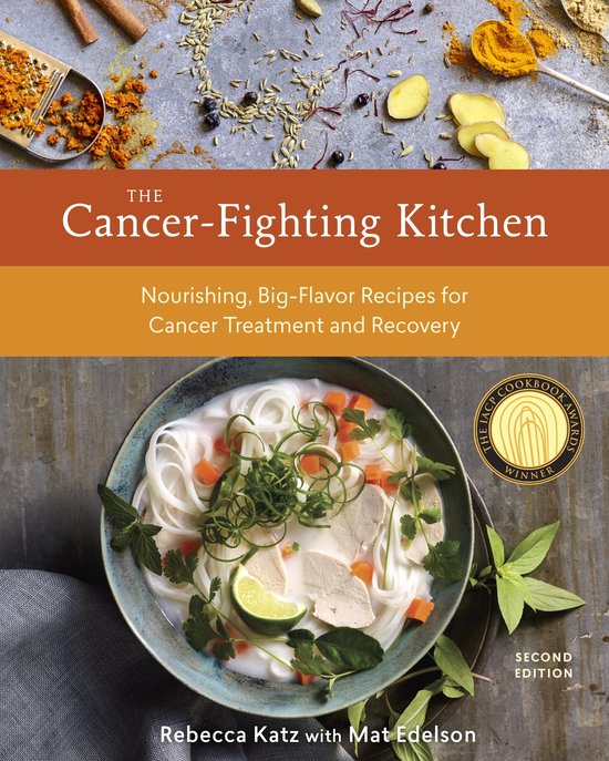The Cancer-Fighting Kitchen, Second Edition - cover