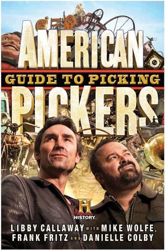 American Pickers Guide to Picking - cover