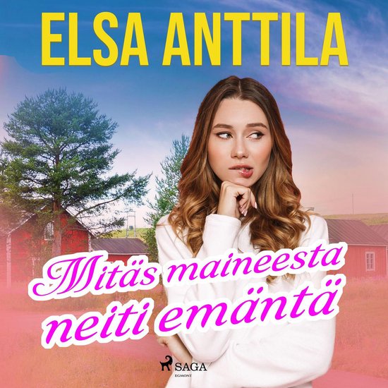 Mitäs maineesta neiti emäntä - cover