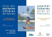 Atlas et cartes - Atlas des pêcheries côtières de Vanuatu / Coastal Fisheries Atlas of Vanuatu