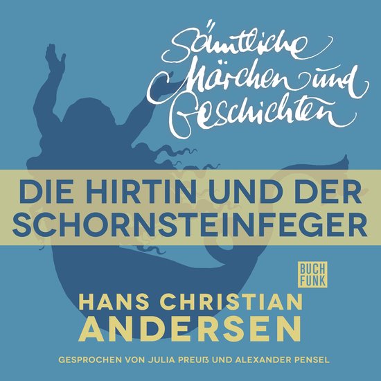 H. C. Andersen: Sämtliche Märchen und Geschichten, Die Hir ... - cover