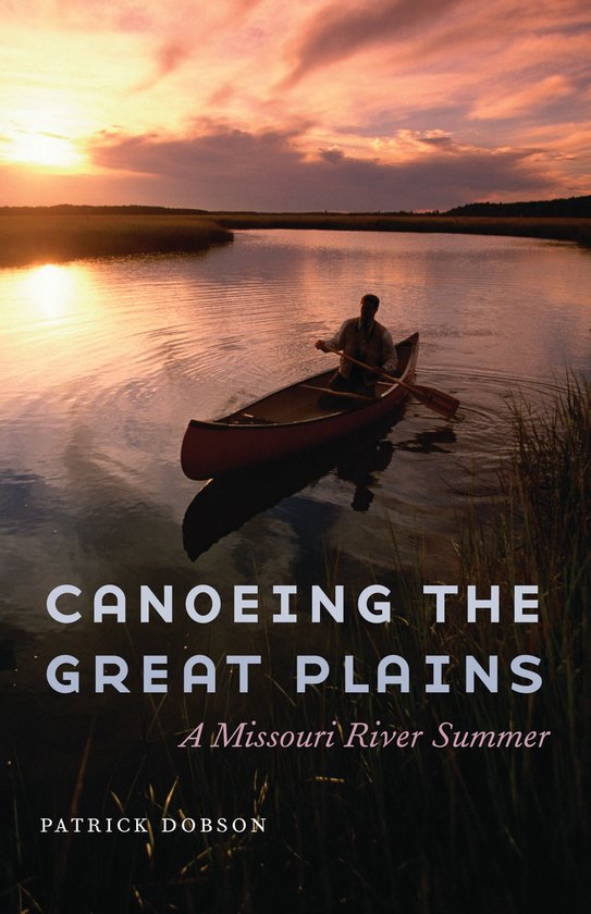 Canoeing the Great Plains - cover