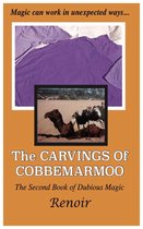 The Dubious Magic Books 2 - The Carvings of Cobbemarmoo