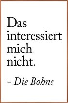 JUNIQE - Poster met kunststof lijst Die Bohne -13x18 /Wit & Zwart