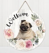 Welkom - Mopshond | Muurdecoratie - Bordje Hond