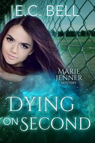 A Marie Jenner Mystery 4 - Dying on Second