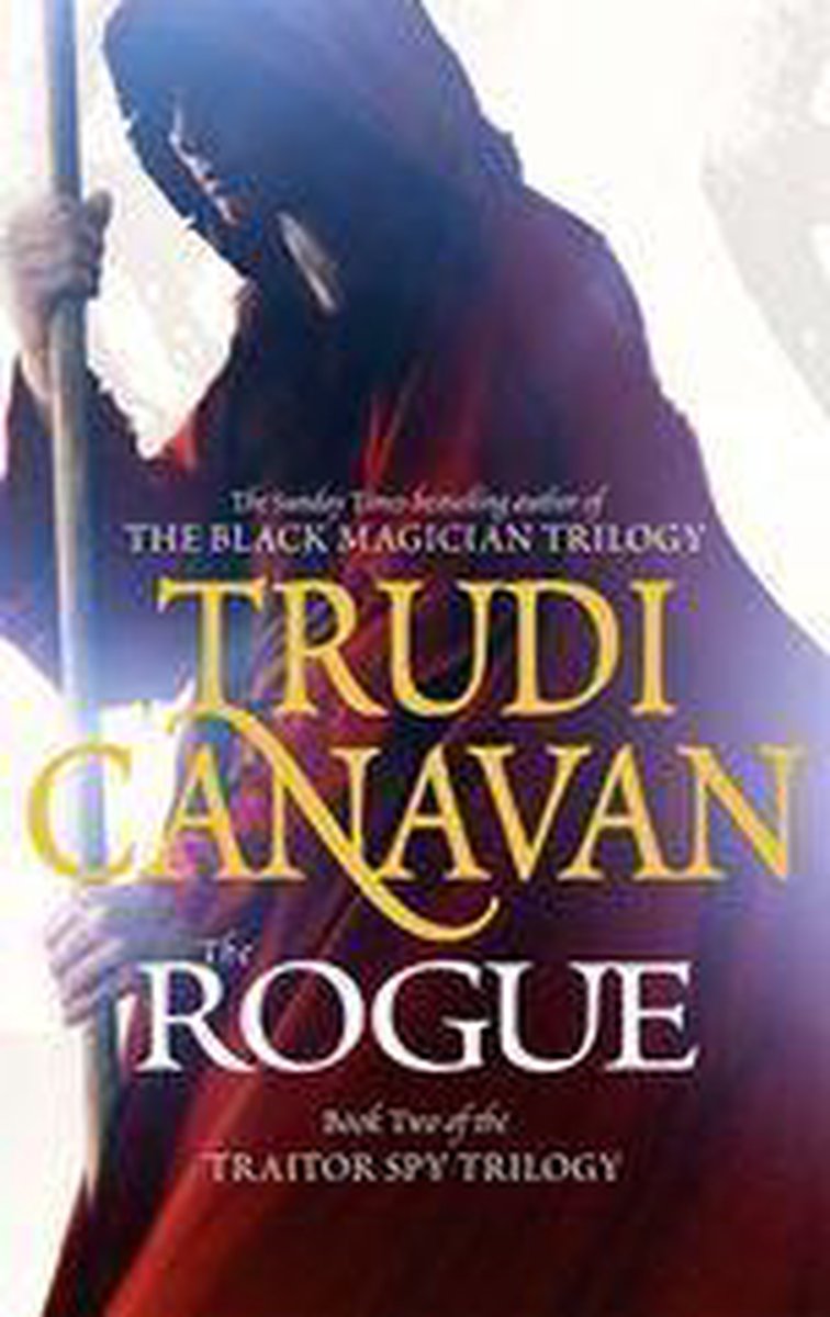 Traitor Spy 2 - The Rogue - Trudi Canavan