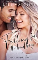 Bliss River 3 - Falling for the Bad boy